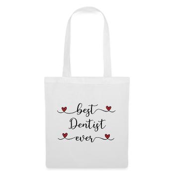 Best Dentist ever - Tote Bag - white - Front