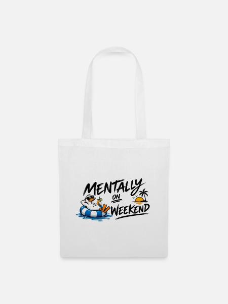 Mental Am Wochenende Cartoonente - Stoffbeutel - Weiß