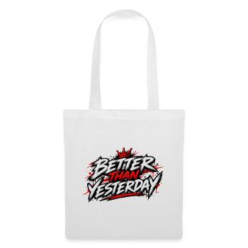 Better Than Yesterday – Fitnessstudio-Motivation - Stoffbeutel - Weiß - Vorne