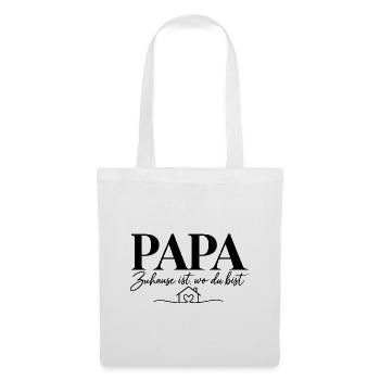 Papa Zuhause ist, wo du bist Geschenk Vatertag  - Stoffbeutel - Weiß - Vorne