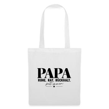 Papa – Ruhe. Rat. Rückhalt. Geschenkidee - Stoffbeutel - Weiß - Vorne