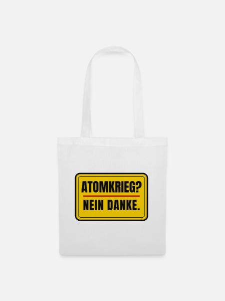Atomkrieg? Nein danke. – Schild Aufkleber-Look - Stoffbeutel - Weiß