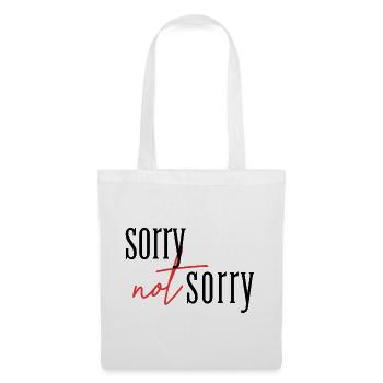Sorry Not sorry  - Stoffbeutel - Weiß - Vorne