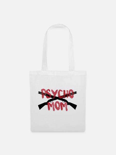 PSYCHO MOM - Stoffbeutel - Weiß