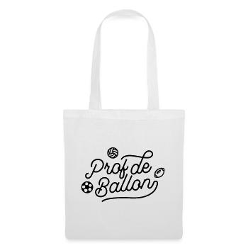 Prof de Ballon - Prof d'EPS - Sac en tissu - blanc - Devant