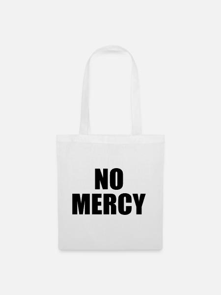 No mercy - Stoffbeutel - Weiß