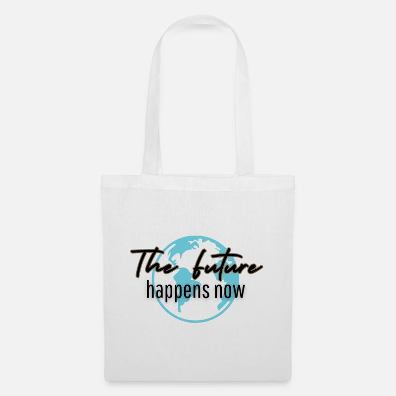 The Future Happens Now - Tote Bag - white