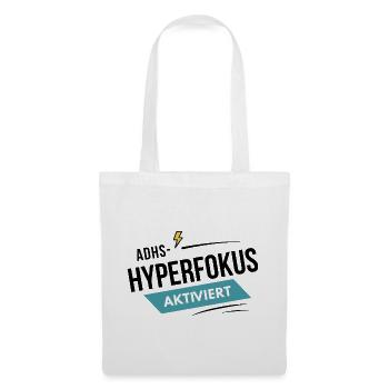 ADHS Hyperfokus aktiviert - Stoffbeutel - Weiß - Vorne