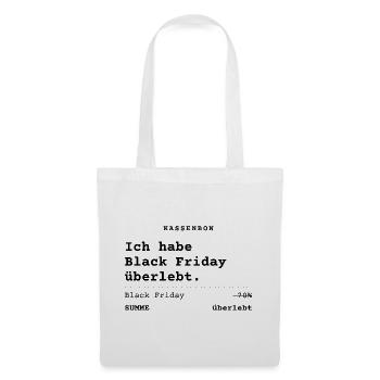 Ich habe Black Friday überlebt - Kassenbon - Stoffbeutel - Weiß - Vorne