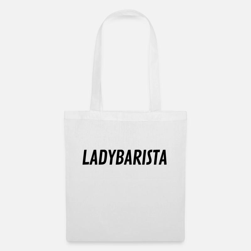 Lady Barista - Stoffbeutel - Weiß