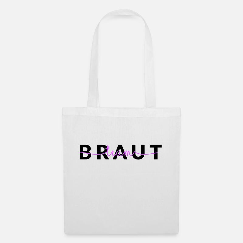Team Braut - Stoffbeutel - Weiß