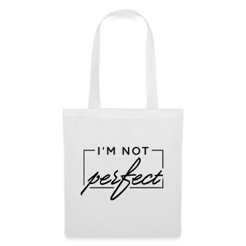 I m not perfect - Tote Bag - white - Front