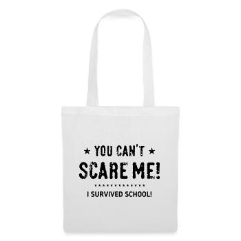 Tu ne peux pas me faire peur ! J’ai survécu à l’école ! Conclusion B - Sac en tissu - blanc - Devant