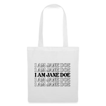 I AM JANE DOE Stand With Women Support-Muster - Stoffbeutel - Weiß - Vorne
