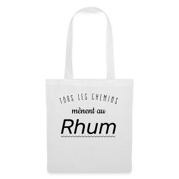 Tous les chemins mènent au rhum. Humour apéro - Sac en tissu - blanc - Devant