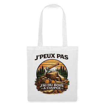 I can't, I have wood to cut - Tote Bag - white - Front