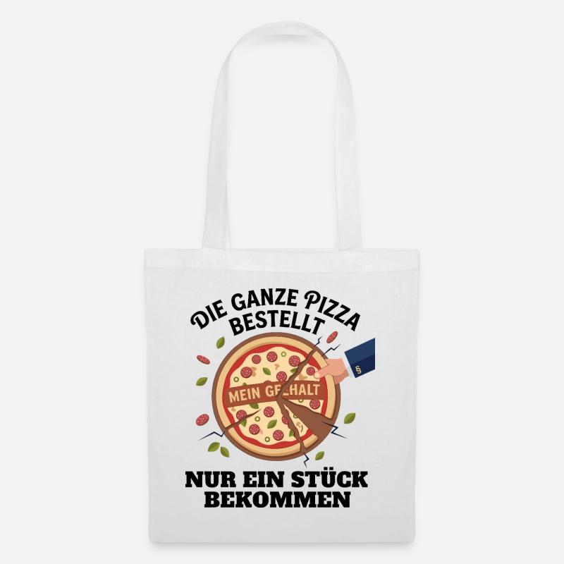 L’État prend la plus grosse part de pizza - Sac en tissu - blanc