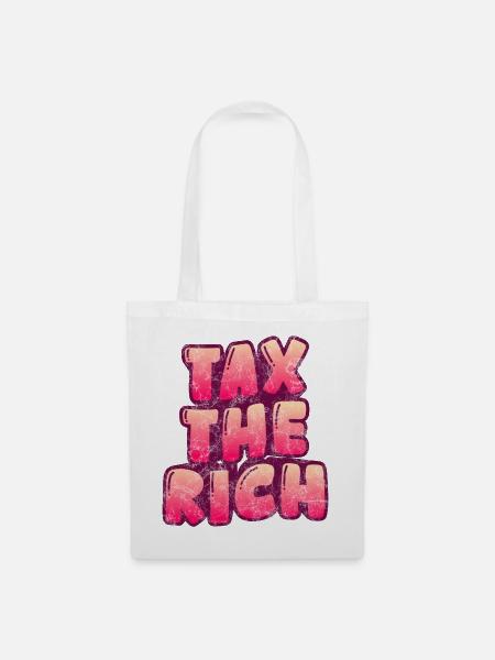 Tax The Rich - Stoffbeutel - Weiß