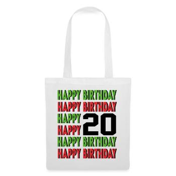 Happy Birthday 20 Jahre Geburtstag Alter Sprüche - Stoffbeutel - Weiß - Vorne