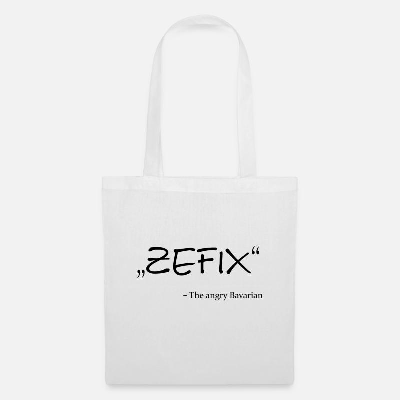 Zefix bayerischer Spruch Geschenkidee Bayern - Stoffbeutel - Weiß
