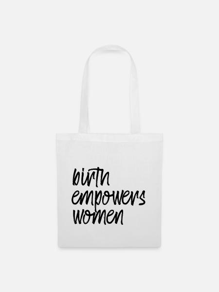Birth Empowers Women 4 - Stoffbeutel - Weiß