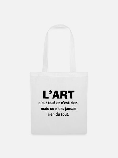 l'art c'est tout - Sac en tissu - blanc