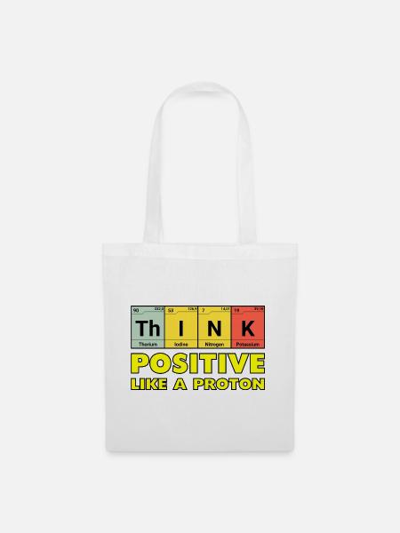 Penser positif, comme un proton - Sac en tissu - blanc