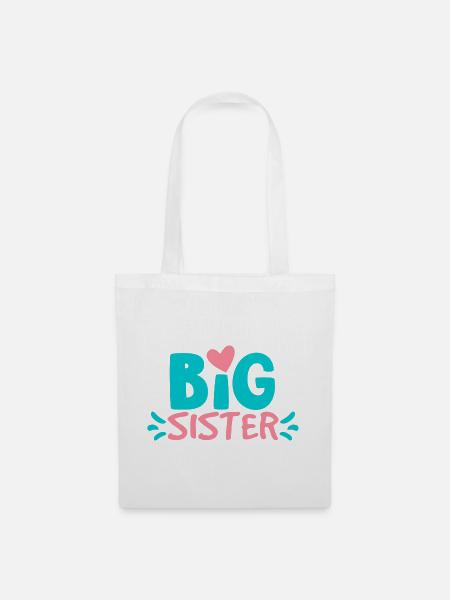 BIG SISTER - Stoffbeutel - Weiß