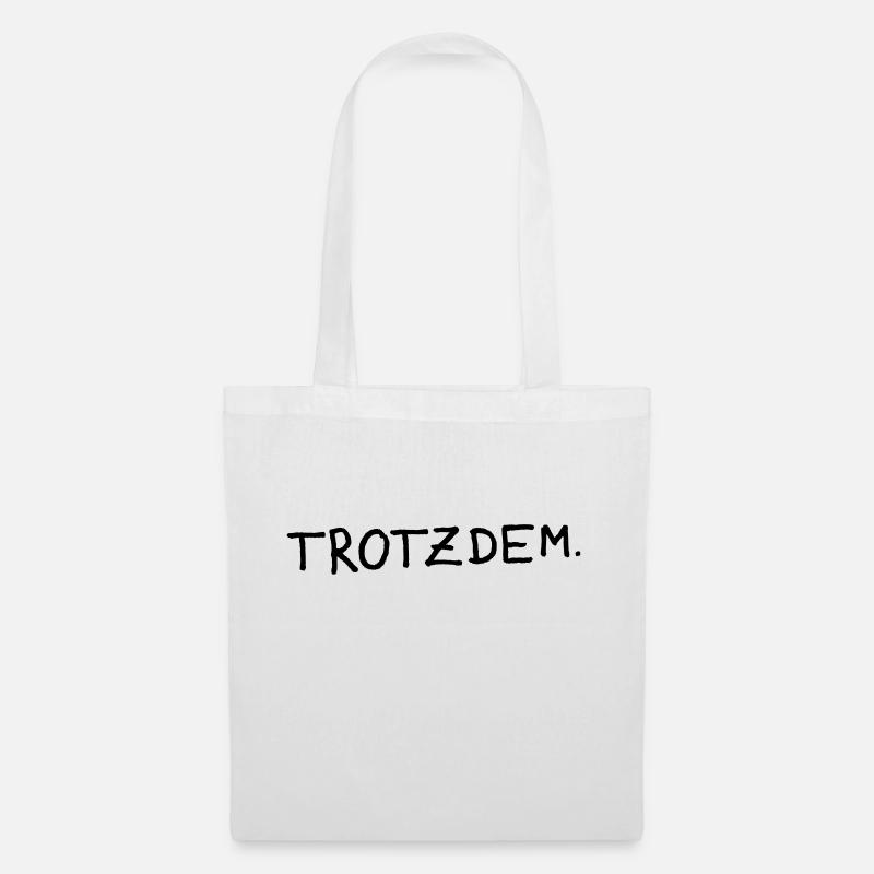 Trotzdem - Stoffbeutel - Weiß
