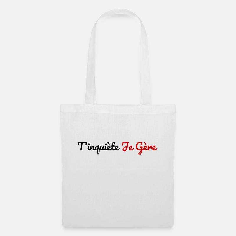 T-Shirt, mach dir keine Sorgen, ich schaffe es. Mode Humor Geschenk - Stoffbeutel - Weiß