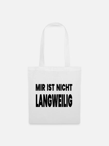 Langweilig - Stoffbeutel - Weiß