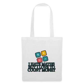 Je déteste les maths mais j’aime compter l’argent 4 - Sac en tissu - blanc - Devant