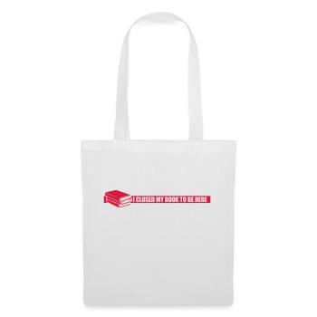 J’ai fermé mon livre - Sac en tissu - blanc - Devant