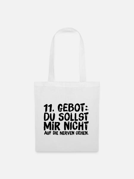 11. Gebot Du sollst mir nicht auf die Nerven gehen - Stoffbeutel - Weiß