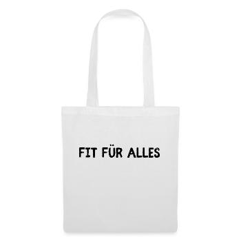 Fit für alles - Stoffbeutel - Weiß - Vorne