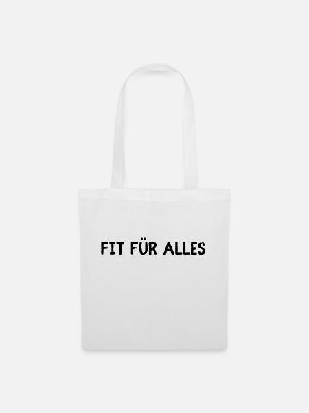 Fit für alles - Stoffbeutel - Weiß