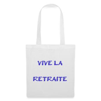RETRAITE. RETRAITE. RETRAITEE. SENIOR. MAMIE. PAPY - Sac en tissu - blanc - Devant