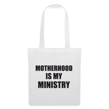 La maternité est mon ministère - Sac en tissu - blanc - Devant