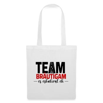 JGA team bräutigam - es eskaliert eh - Stoffbeutel - Weiß - Vorne