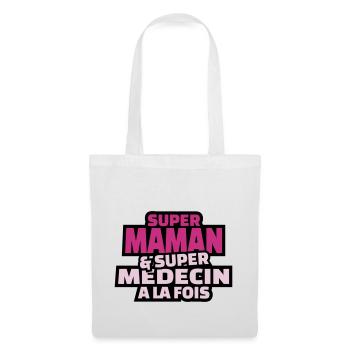 super maman et super médecin à la fois - Sac en tissu - blanc - Devant