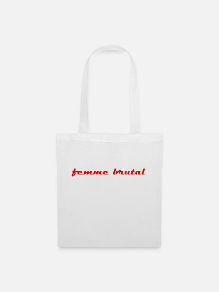 femme brutal. - Stoffbeutel - Weiß
