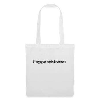 Pappnschlosser, ein Dialektausdruck für Zahnärzte - Stoffbeutel - Weiß - Vorne