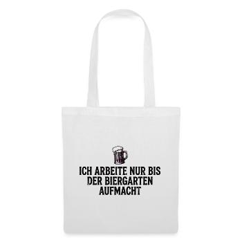 Biergarten Shirt Lustig Ich Arbeite Nur - Stoffbeutel - Weiß - Vorne
