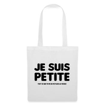 Je suis petite - Sac en tissu - blanc - Devant