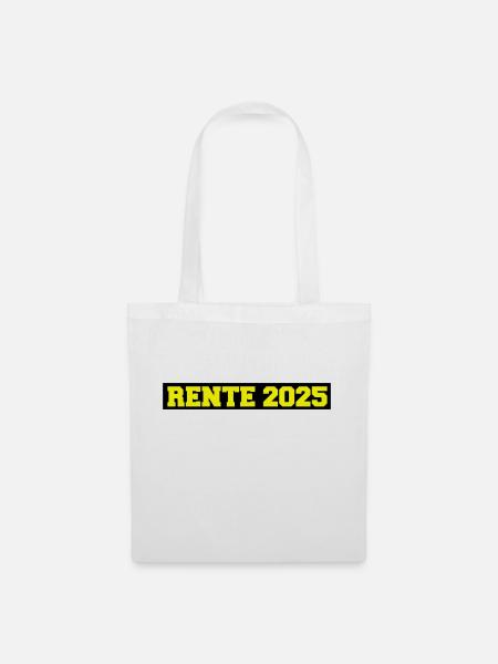 Rente 2025 - Stoffbeutel - Weiß