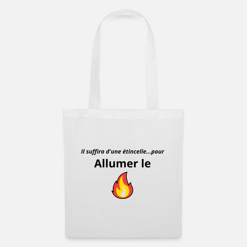 Allumer le feu chanson - Sac en tissu - blanc