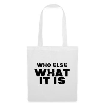 You already know who. - Tote Bag - white - Front