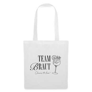 Team Braut Cocktail Motiv – Hochzeit - Stoffbeutel - Weiß - Vorne