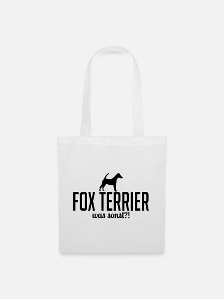 Kurzhaar FOX TERRIER was sonst Spruch Wilsigns - Stoffbeutel - Weiß