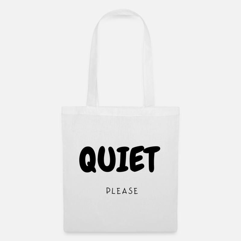 Quiet please - Stoffbeutel - Weiß